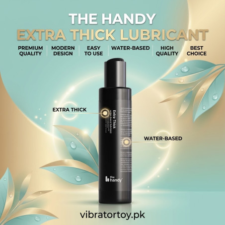 The HANDY Extra Thick Water Based Lubricant In Pakistan